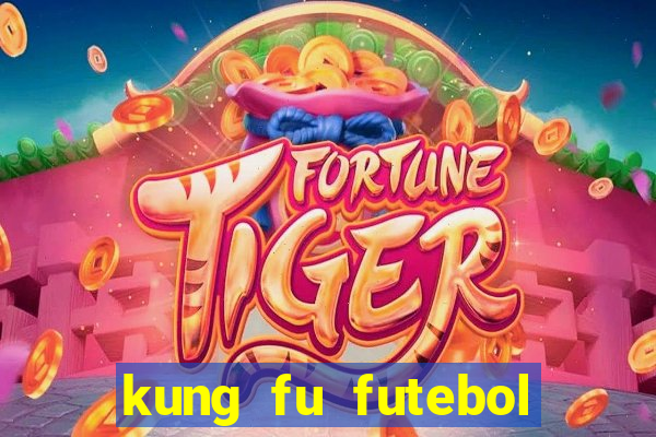 kung fu futebol clube assistir online